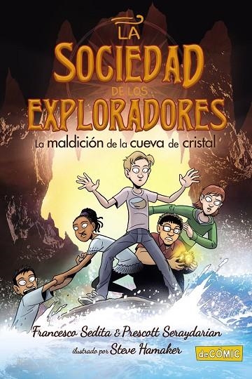 LA MALDICIÓN DE LA CUEVA DE CRISTAL | 9788469890721 | SEDITA, FRANCESCO/SERAYDARIAN, PRESCOTT