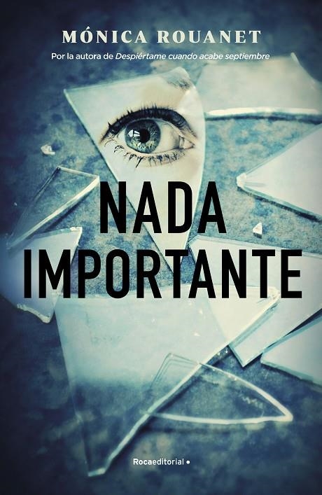 NADA IMPORTANTE | 9788418557897 | ROUANET, MÓNICA