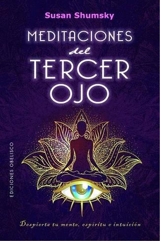 MEDITACIONES DEL TERCER OJO | 9788491118534 | SHUMSKY, SUSAN