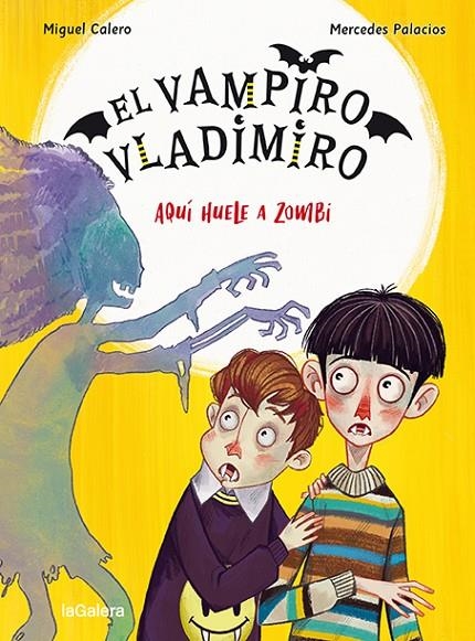 EL VAMPIRO VLADIMIRO 3. AQUÍ HUELE A ZOMBI | 9788424672539 | CALERO, MIGUEL