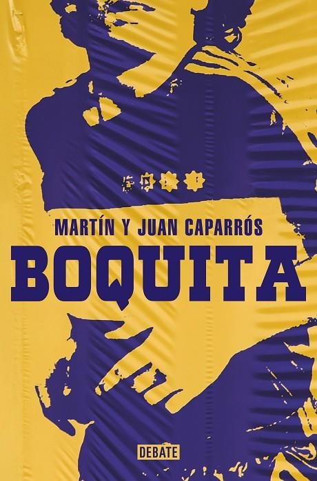 BOQUITA | 9788418967788 | CAPARRÓS, MARTÍN/CAPARRÓS, JUAN