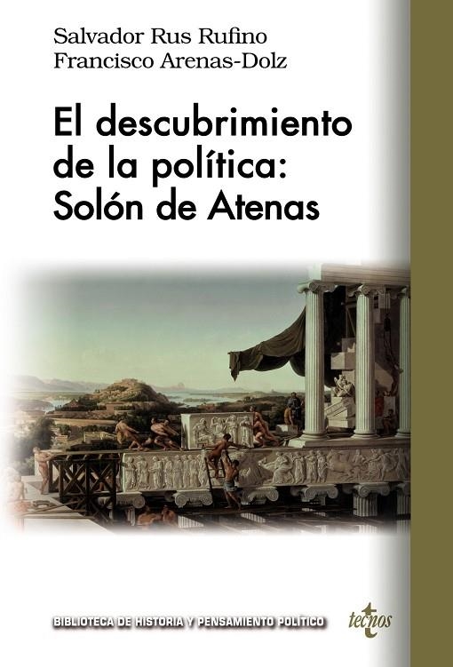 EL DESCUBRIMIENTO DE LA POLÍTICA: SOLÓN DE ATENAS | 9788430984909 | RUS RUFINO, SALVADOR/ARENAS DOLZ, FRANCISCO