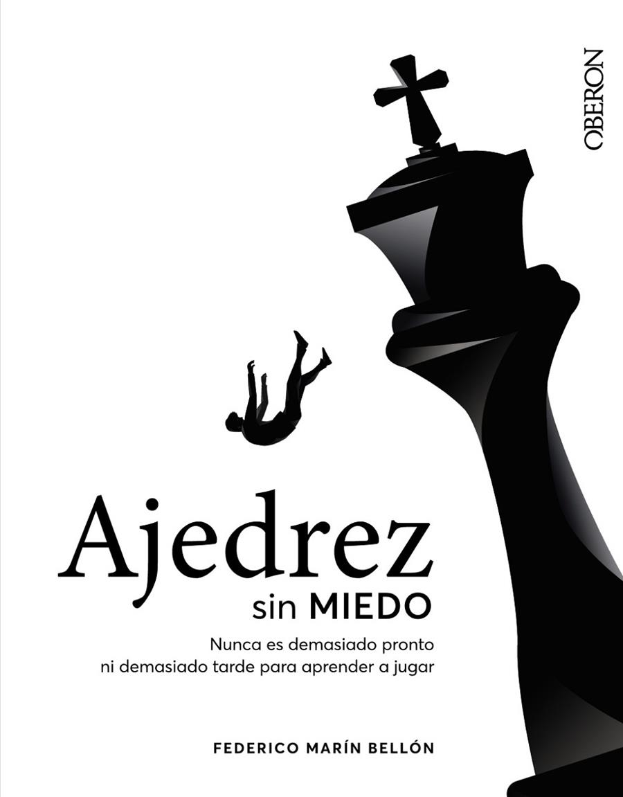 AJEDREZ SIN MIEDO | 9788441545892 | MARÍN BELLÓN, FEDERICO