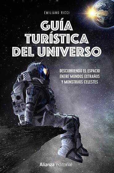 GUÍA TURÍSTICA DEL UNIVERSO | 9788413628301 | RICCI, EMILIANO