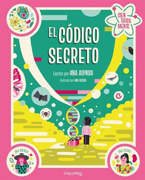 EL CÓDIGO SECRETO. COLECCIÓN CIENTÍFICAMENTE | 9788491223719 | CONEJO ALONSO, ANA ISABEL