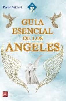 GUIA ESENCIAL DE LOS ANGELES | 9788499176796 | DANIEL MITCHELL