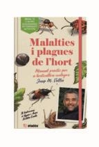 MALALTIES I PLAGUES DE L'HORT | 9788419239044 | VALLÈS, JOSEP MARIA