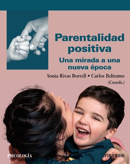 PARENTALIDAD POSITIVA | 9788436846447 | RIVAS BORRELL, SONIA/BELTRAMO, CARLOS