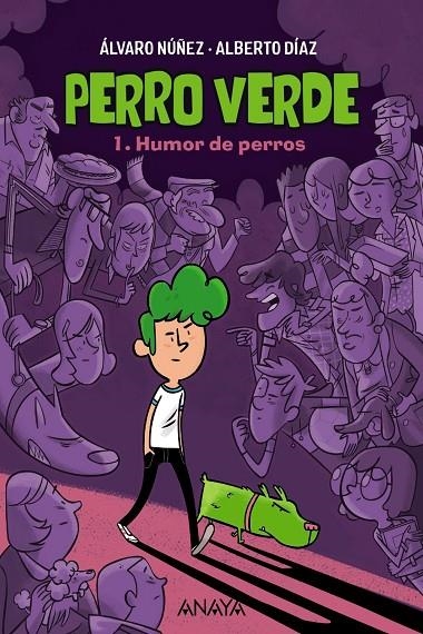 PERRO VERDE 1: HUMOR DE PERROS | 9788469890929 | DÍAZ, ALBERTO/NÚÑEZ, ÁLVARO