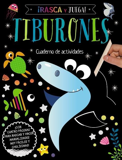 ¡RASCA Y JUEGA! TIBURONES | 9788469666562 | VARIOS AUTORES