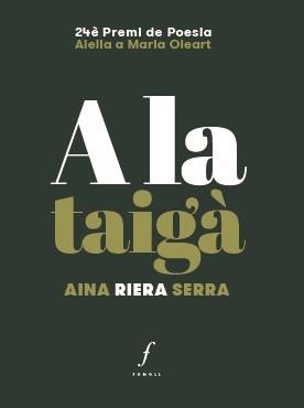 A LA TAIGÀ | 9788412502466 | RIERA SERRA, AINA