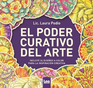 EL PODER CURATIVO DEL ARTE | 9788411310550 | LAURA PODIO