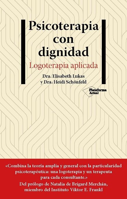 PSICOTERAPIA CON DIGNIDAD | 9788418927881 | LUKAS, ELISABETH/SCHÖNFELD, HEIDI