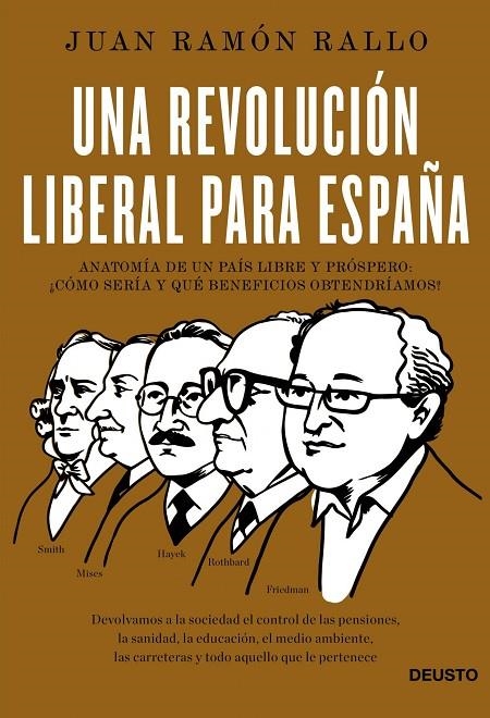 UNA REVOLUCIÓN LIBERAL PARA ESPAÑA | 9788423418534 | RALLO, JUAN RAMÓN