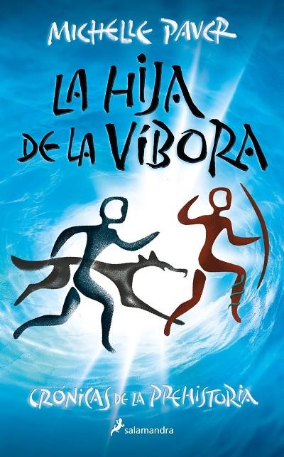 LA HIJA DE LA VÍBORA (CRÓNICAS DE LA PREHISTORIA 7) | 9788418797378 | PAVER, MICHELLE