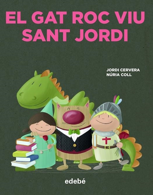 EL GAT ROC VIU SANT JORDI | 9788468356341 | CERVERA I NOGUÉS, JORDI