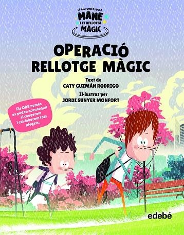 OPERACIÓ RELLOTGE MÀGIC | 9788468356594 | GUZMÁN RODRIGO, CATY