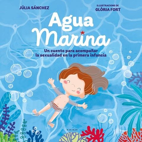 AGUA MARINA | 9788418054914 | SÁNCHEZ, JÚLIA/FORT, GLÒRIA