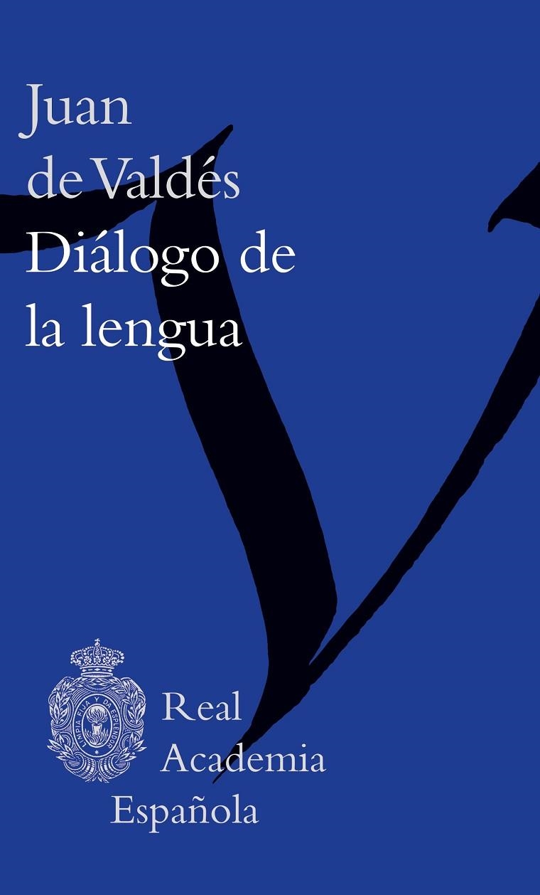 DIÁLOGO DE LA LENGUA | 9788467066081 | VALDÉS, JUAN DE