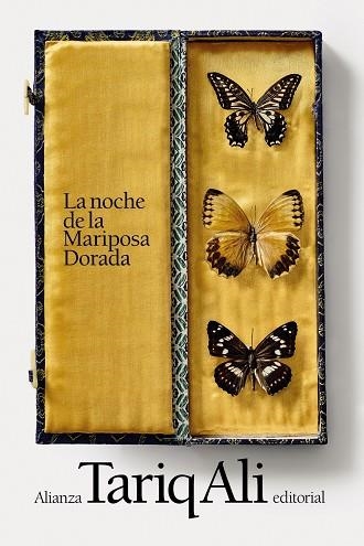 LA NOCHE DE LA MARIPOSA DORADA | 9788413628837 | ALI, TARIQ