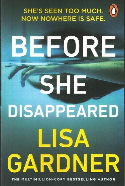 BEFORE SHE DISAPPEARED | 9781787464377 | GARDNER, LISA