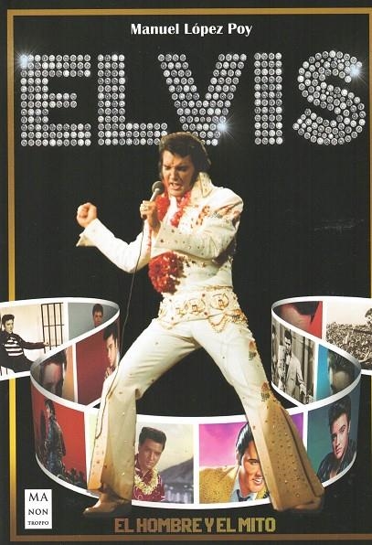 ELVIS | 9788418703355 | MANUEL LOPEZ POY