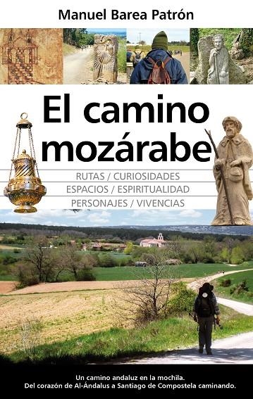 EL CAMINO MOZÁRABE | 9788411311212 | MANUEL BAREA PATRÓN