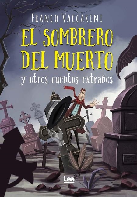 EL SOMBRERO DEL MUERTO Y OTROS CUENTOS EXTRAÑOS | 9788411310703 | FRANCO VACCARINI