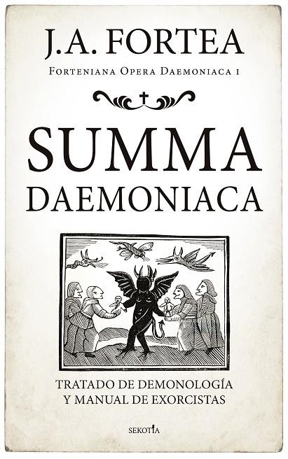 SUMMA DAEMONIACA | 9788418414503 | JOSÉ ANTONIO FORTEA