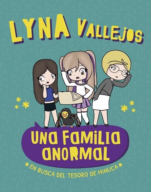 UNA FAMILIA ANORMAL - EN BUSCA DEL TESORO DE MINUCA | 9788448862077 | VALLEJOS, LYNA