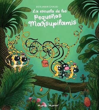 LA ESCUELA DE LOS PEQUEÑOS MARSUPILAMIS | 9788419148162 | CHAUD, BENJAMIN