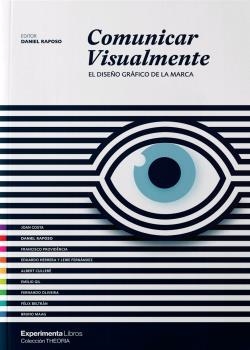 COMUNICAR VISUALMENTE | 9788418049217 | RAPOSO, DANIEL