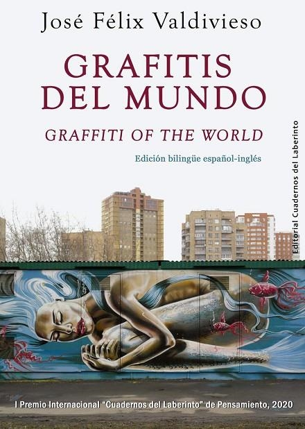 GRAFITIS DEL MUNDO / GRAFFITI OF THE WORLD | 9788412280876 | VALDIVIESO GONZÁLEZ, JOSÉ FÉLIX