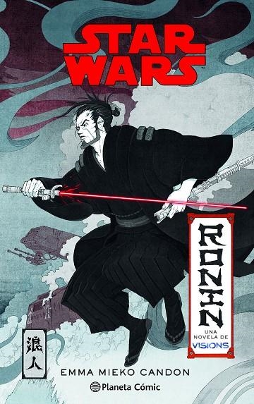 STAR WARS VISIONS: RONIN (NOVELA) | 9788411121446 | MIEKO CANDON, EMMA