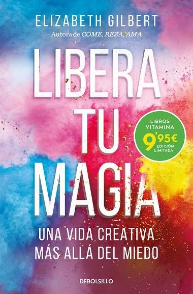 LIBERA TU MAGIA | 9788466363501 | GILBERT, ELIZABETH