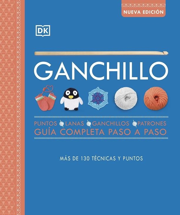 GANCHILLO NUEVA EDICIÓN | 9780241595121 | DK,