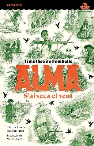 ALMA. S'AIXECA EL VENT | 9788418592768 | DE FOMBELLE, TIMOTHÉE