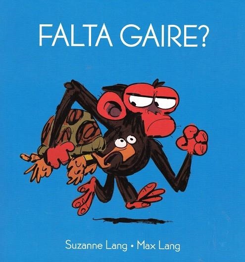 FALTA GAIRE? | 9788418696121 | LANG, SUZANNE/LANG, MAX