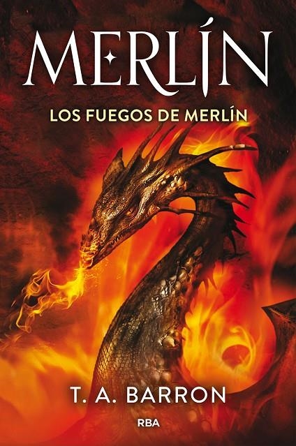 LOS FUEGOS DE MERLÍN (MERLÍN 3) | 9788491877677 | BARRON, T.A