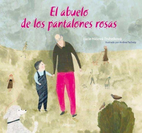 EL ABUELO DE LOS PANTALONES ROSAS | 9788000066547 | HASOVÁ, LUCIE