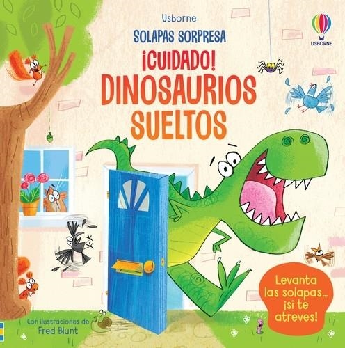 ¡CUIDADO! DINOSAURIOS SUELTOS | 9781803703138 | TAPLIN, SAM