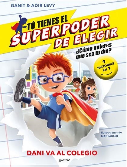 TÚ TIENES EL SUPERPODER DE ELEGIR - DANI VA AL COLEGIO | 9788419169365 | LEVY, GANIT & ADIR