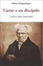 CARTAS A UN DISCÍPULO | 9788497163934 | SCHOPENHAUER, ARTHUR