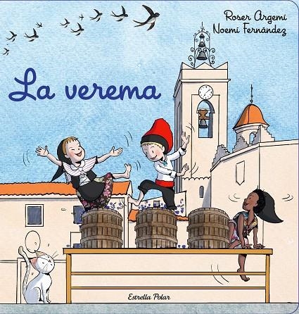 LA VEREMA | 9788413892924 | ARGEMÍ, ROSER/FERNÁNDEZ SELVA, NOEMÍ