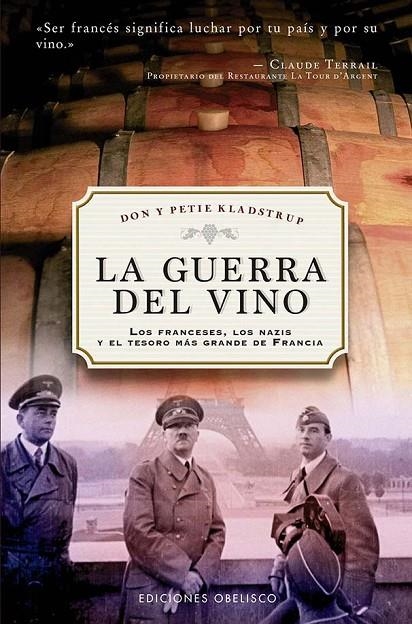 LA GUERRA DEL VINO (N.E.) (BOLSILLO) | 9788491119203 | KLADSTRUP, DON/KLADSTRUP, PETIE