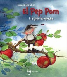 EL PEP POM I LA GRAN TEMPESTA | 9788412355284 | DRESCHER, DANIELA