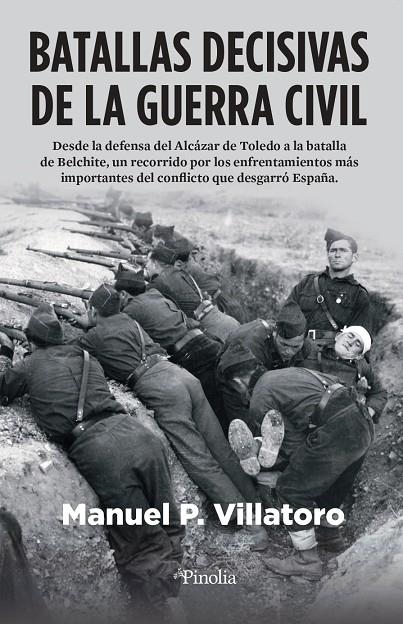 BATALLAS DECISIVAS DE LA GUERRA CIVIL | 9788418965395 | MANU P. VILLATORO