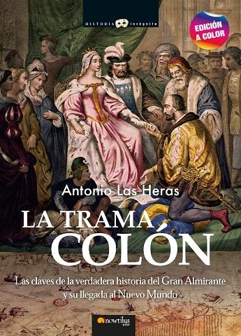 LA TRAMA COLÓN N. E. COLOR | 9788413052786 | LAS HERAS, ANTONIO