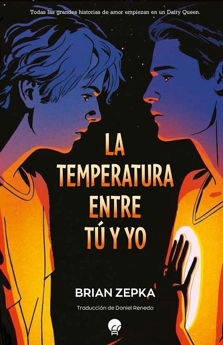 LA TEMPERATURA ENTRE TÚ Y YO | 9788419472052 | ZEPKA, BRIAN