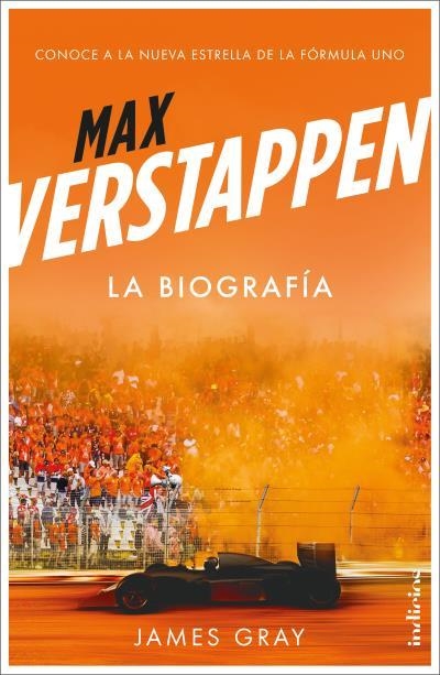 MAX VERSTAPPEN. LA BIOGRAFÍA | 9788415732556 | GRAY, JAMES